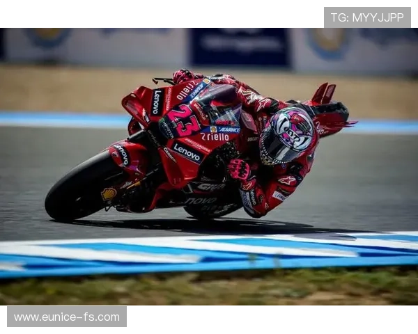 杜卡迪强势领跑MotoGP新赛季各车队鏖战积分榜竞争白热化 杜卡迪强势领跑MotoGP新赛季各车队鏖战积分榜竞争白热化